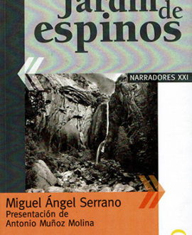 JARDIN DE ESPINOS - MIGUEL ANGEL SERRANO