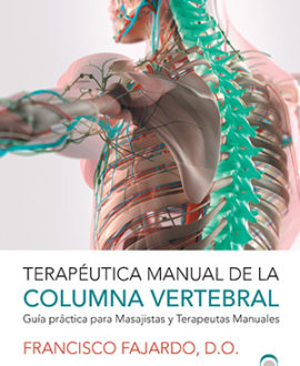 TERAPÉUTICA MANUAL COLUMNA VERTEBRAL - FRANCISCO FAJARDO